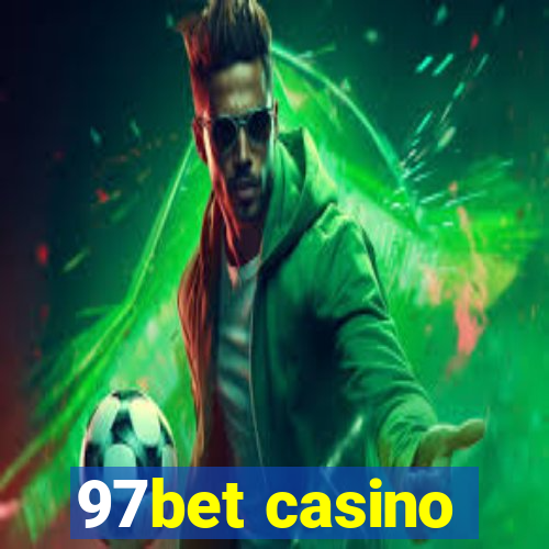 97bet casino